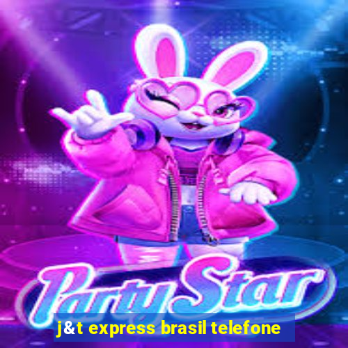 j&t express brasil telefone